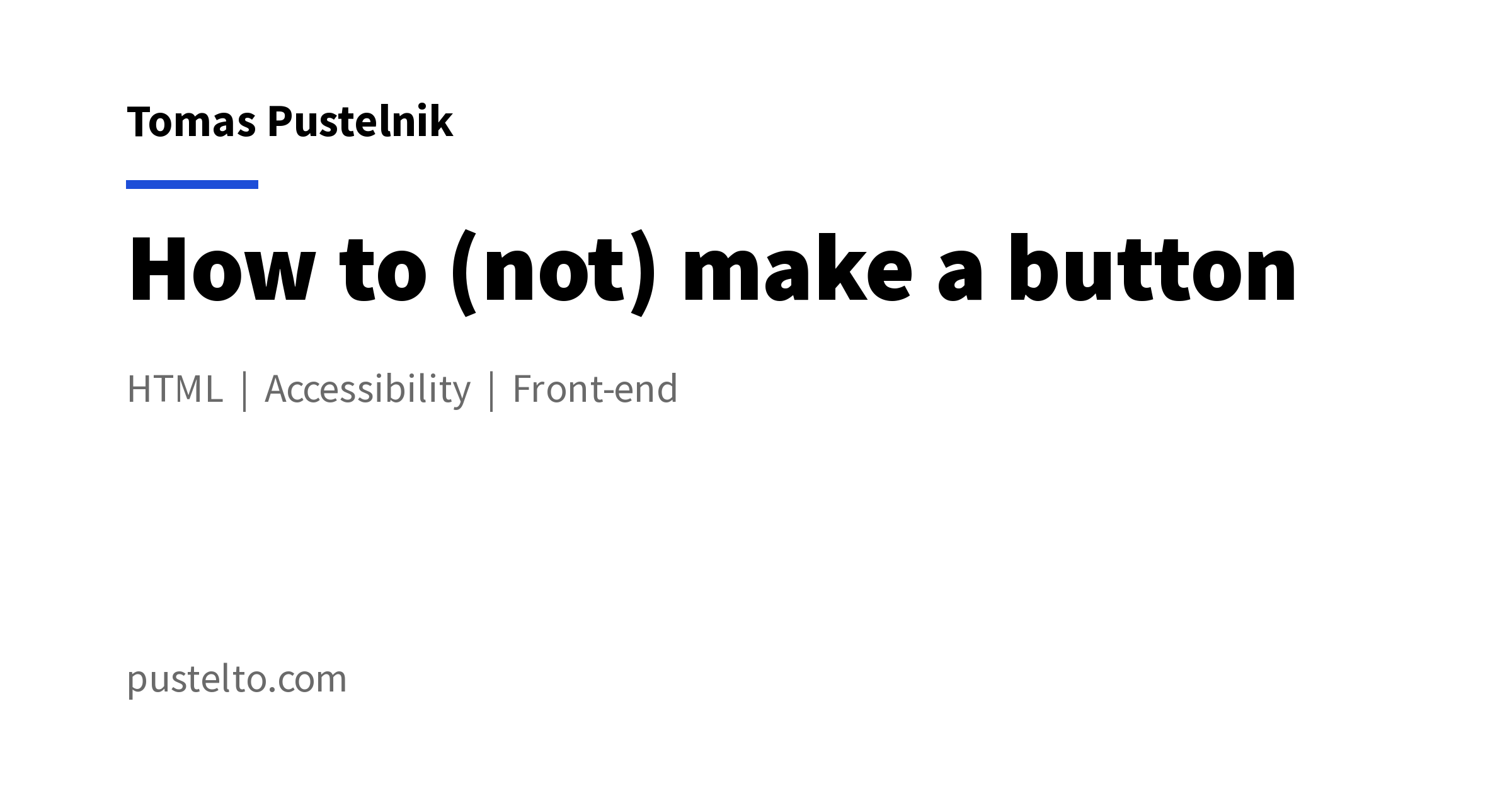 How to (not) make a button - Tomas Pustelnik’s personal website